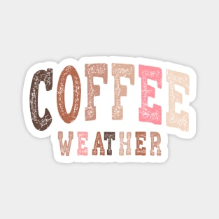 Coffee Weather Magnet