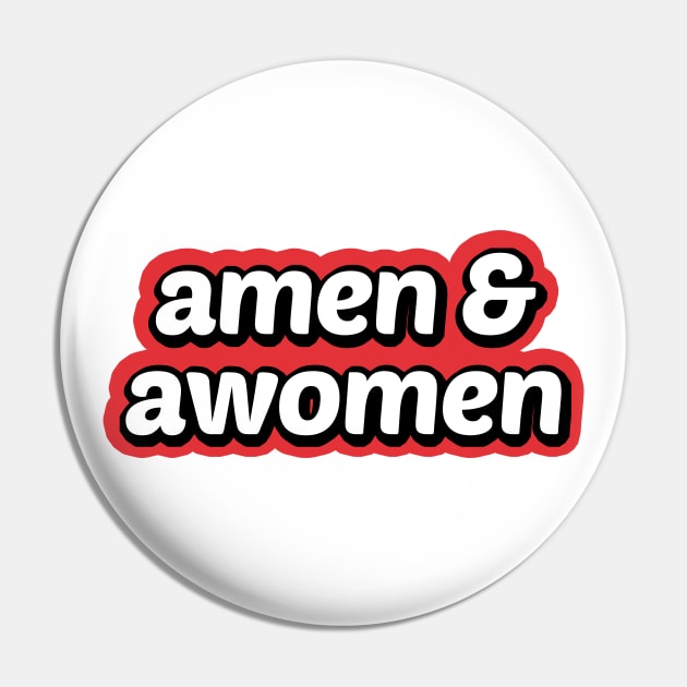 Amen and Women Pin by powniels