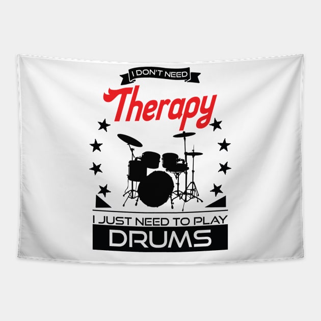 Drumming - Better Than Therapy Gift For Drummers Tapestry by OceanRadar