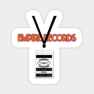 Empire Records Employee Badge - Eddie Magnet