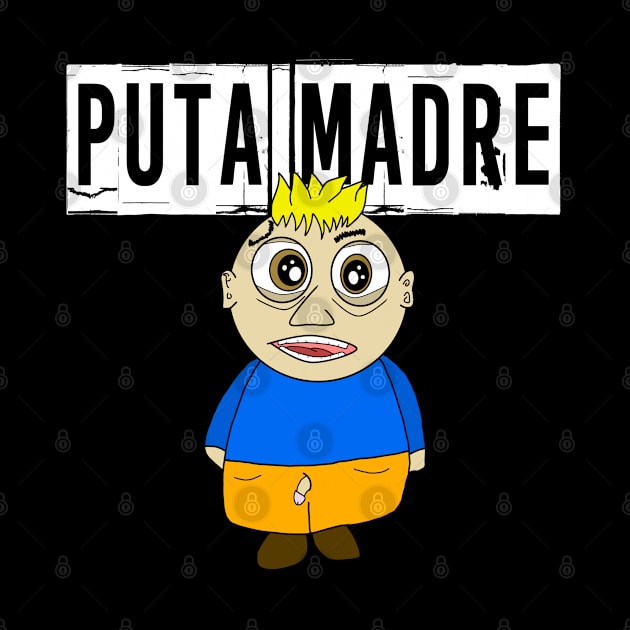 Puta Madre comic style by FromBerlinGift