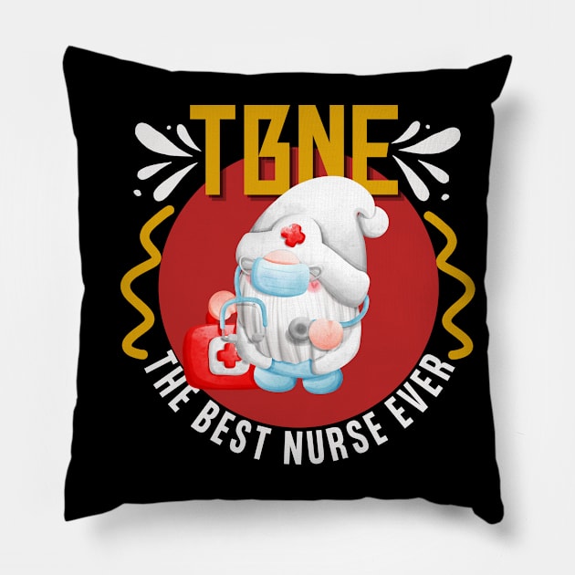 The Best Nurse Ever Pillow by NICHE&NICHE