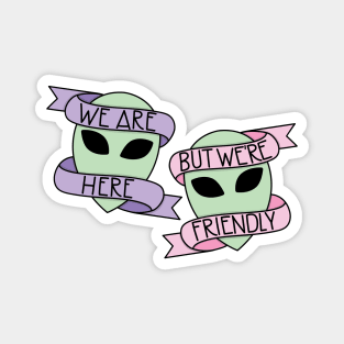 Friendly Aliens Magnet