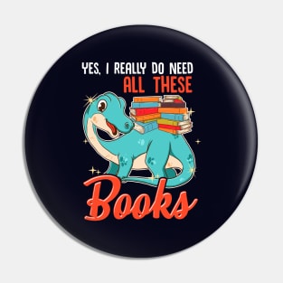 Yes I Really Know All These Book Literacy Reading Brontosaurus Pin