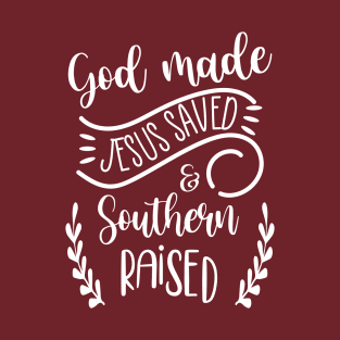 God Made Southern Raised T-Shirt