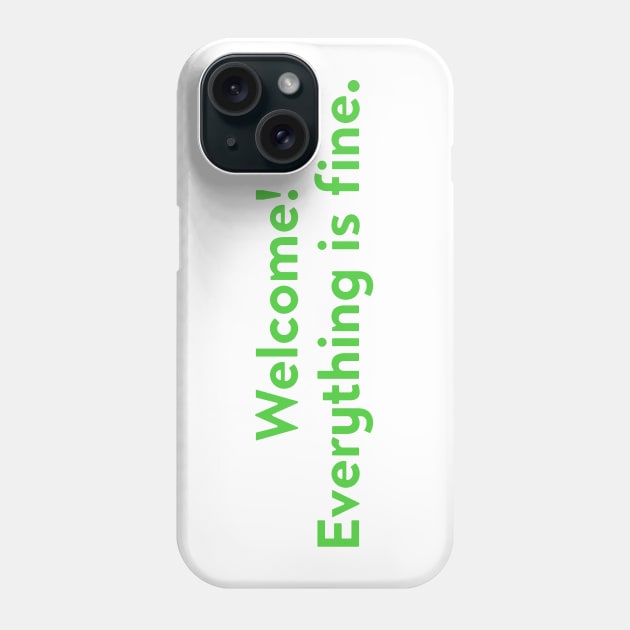 The Good Place Welcome Phone Case by artnessbyjustinbrown