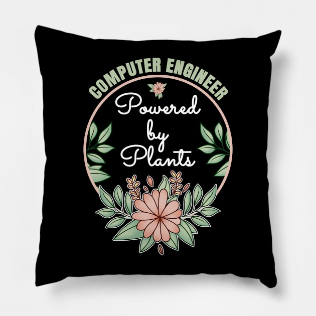 Computer Engineer Powered By Plants Lover Design Pillow by jeric020290