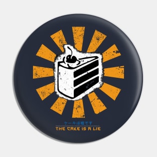 The Cake Is A Lie Retro Japanese Portal Pin