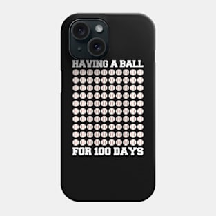 Having a ball for 00 Days Of School Baseball Lover Phone Case