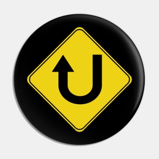 Caution Road Sign Up U-Turn Pin