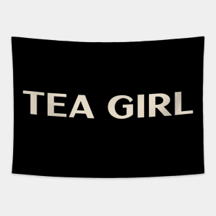 Tea Girl Funny Girl Ironic girl Tapestry