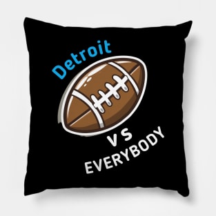 Detroit vs Everybody Football Pillow