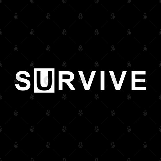 Survive - Dark by ezhar.v.b