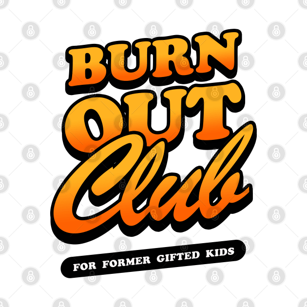 Burnout Club Retro by moonlttr