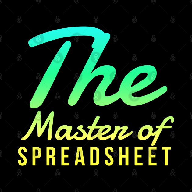 Accountant The Master of Spreadsheet by coloringiship