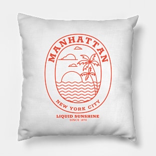 Manhattan - Liquid Sunshine Since 1870 Pillow