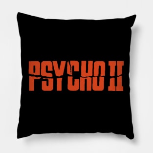 Psycho II Pillow