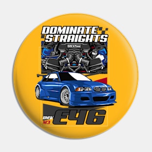 BMW E46 Dominate Straights Pin