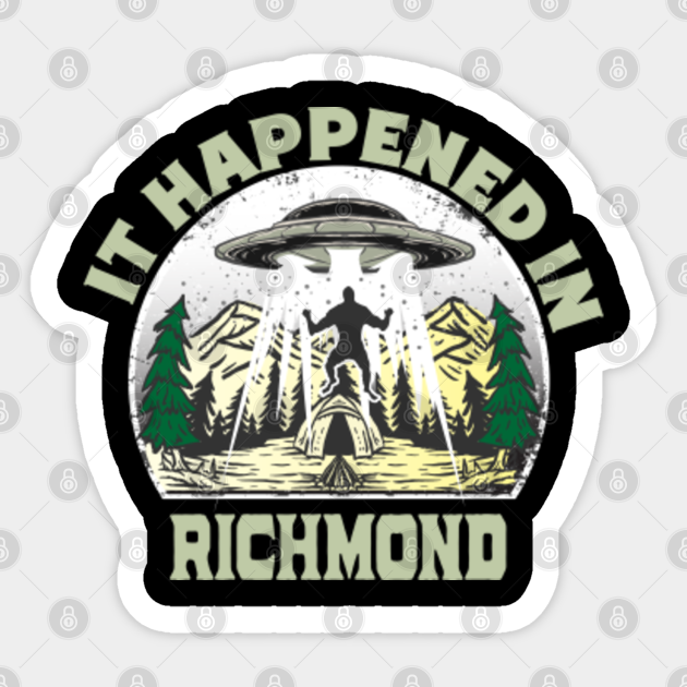 Alien UFO In richmond City - Richmond - Sticker