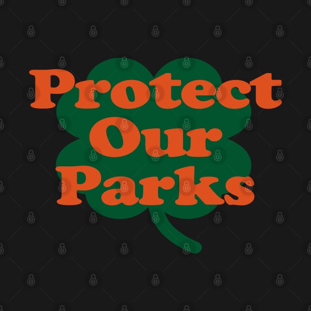 Protect Our Parks by EunsooLee