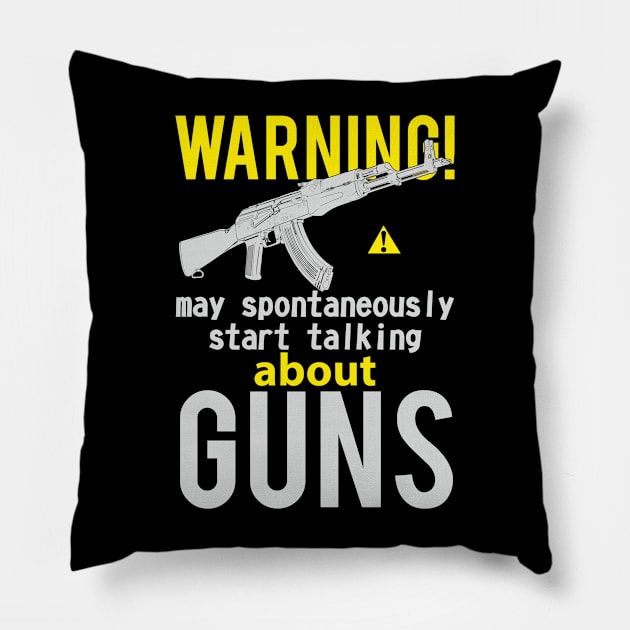 Warning May spontaneously start talking about guns AKM Pillow by FAawRay