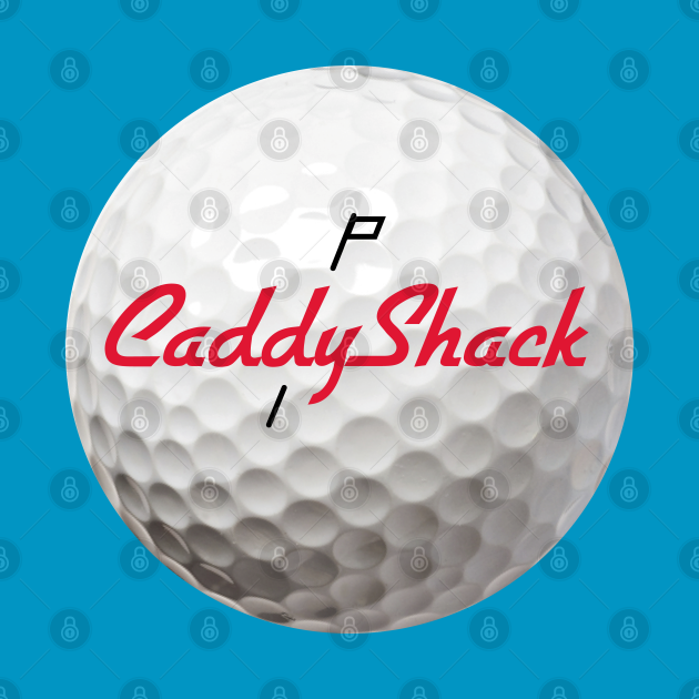 Caddyshack Golf Ball Caddyshack Logo TShirt TeePublic