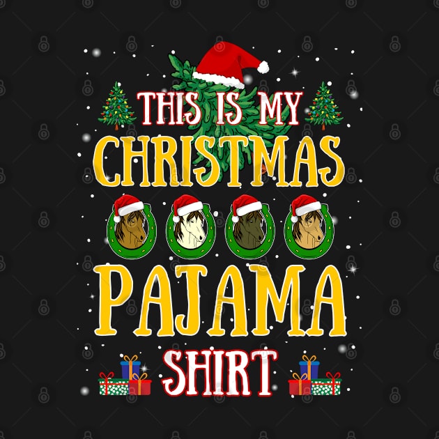 Funny Christmas Horse Lover This Is My Christmas Pajama by egcreations