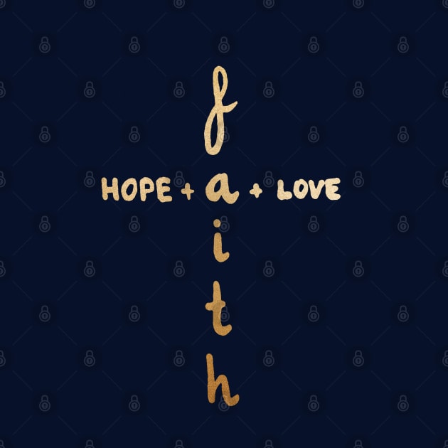Hope Faith Love by samantha_t
