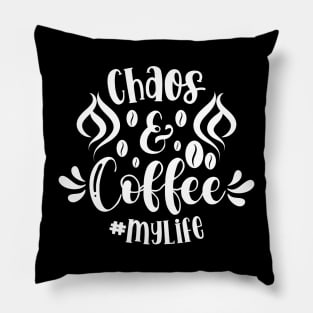 Chaos & Coffee Summarize My Life Pillow