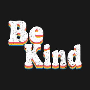 Vintage Rainbow Be Kind Anti Bullying Inspirational Kindness T-Shirt