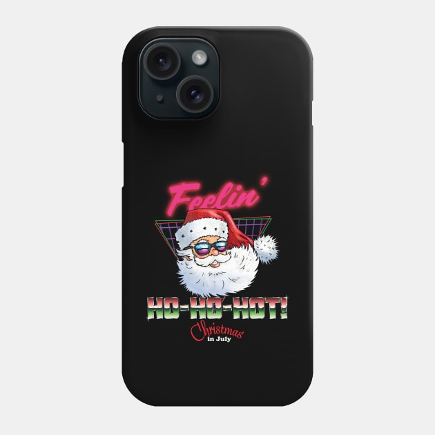 Christmas in July - Feelin' Ho-Ho-Hot Funny Retro Vintage 80s Style Santa Claus Phone Case by ZowPig Shirts