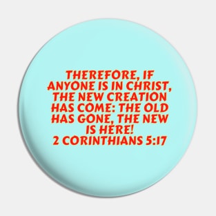 Bible Verse 2 Corinthians 5:17 Pin