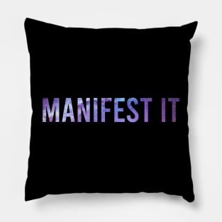 Manifest it Pillow