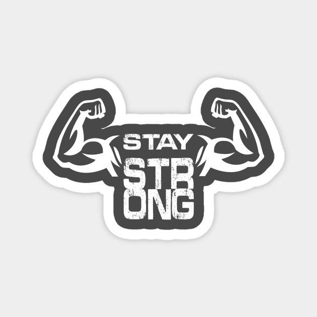 Stay Strong Magnet by WAYOF