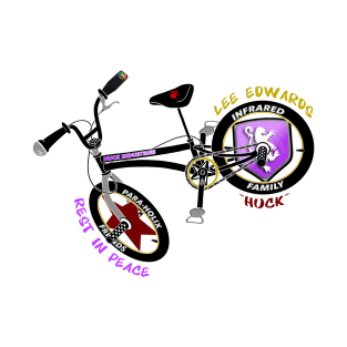 Lee "Huck" Edwards Memorial Piece #4 BMX Bike Rest In Peace T-Shirt