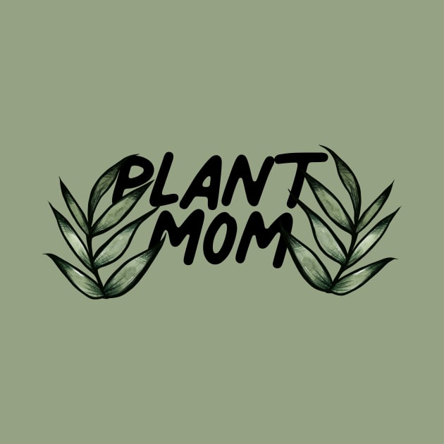 Plant Mom by bubbsnugg