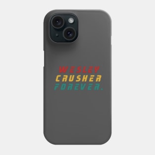 Wesley Crusher Forever Phone Case
