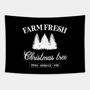 Farm Fresh Christmas Trees , Pine Spruce Fir, Christmas Tee, Winter Holiday , Christmas Gift For Women, Funny Christmas Sweat Tapestry