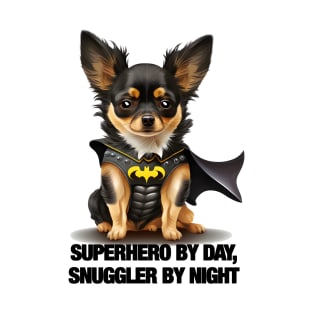 Dog - Superhero By Day, Snuggler By Night T-Shirt