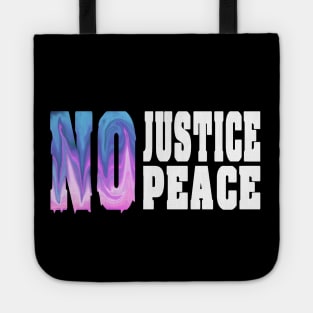 No justice No peace Tote