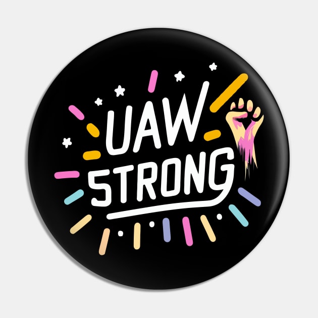 UAW Strong Fight With Full Colour Pin by Space Monkeys NFT