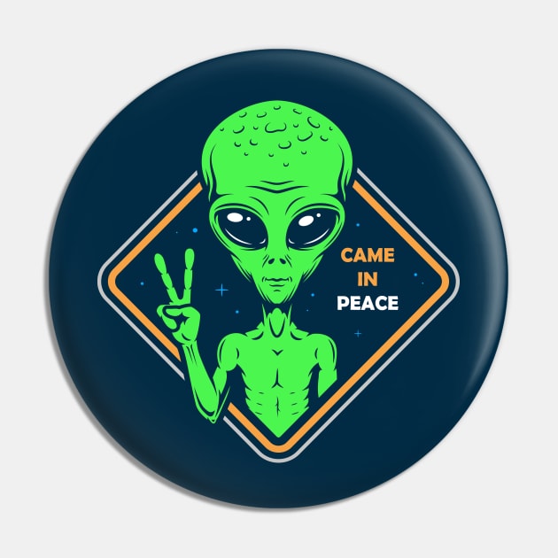 ALIENS ARE CAME IN PEACE Pin by Animox