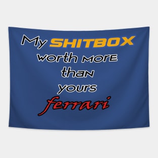 My shitbox car worth more than your ferrari Tapestry