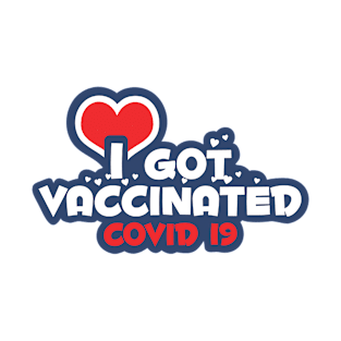 I Got Vaccinated against Covid 19 T-Shirt