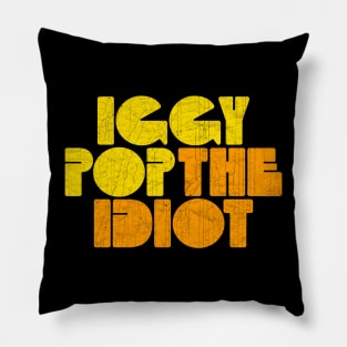 iggy POP the IDIOT Pillow