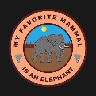 My favorite mammal is an Elephant T-Shirt