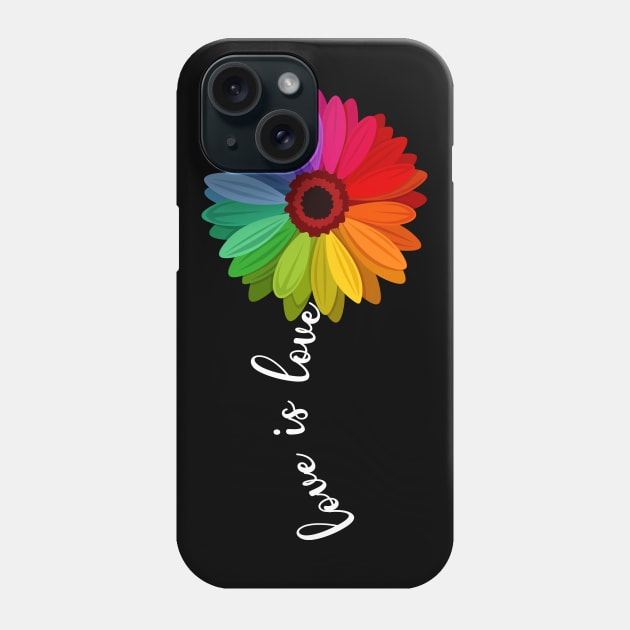 Love Is Love Love Daisy LGBT Rainbow Gay Lesbian Shirt Phone Case by Kelley Clothing