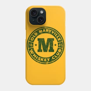 Old Maryville Whiskey Club - monogreen Phone Case