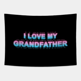 I love my grandfather Tapestry