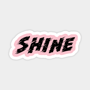 Shine in Christ tees Magnet